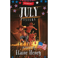 The 4th of July Heist Blackthorn Stables July Mystery