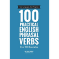 100 Practical English Phrasal Verbs