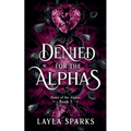 Denied by The Alphas