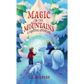 Magic In The Mountains: A Christmas Adventure