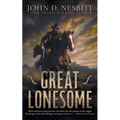 Great Lonesome: A Historical Western