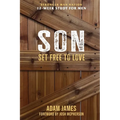 Son: Set Free To Love