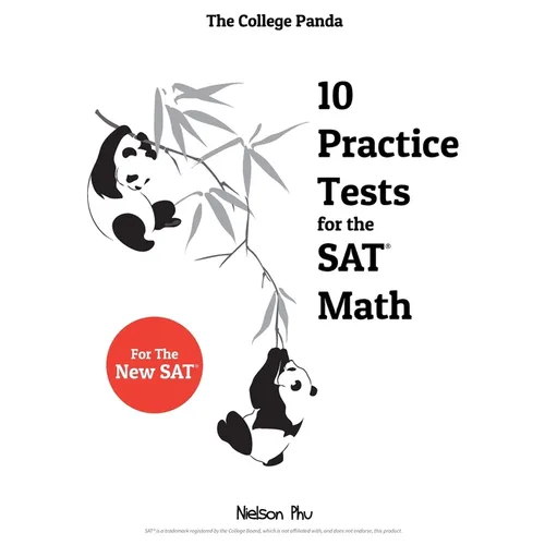 The College Panda's 10 Practice Tests for the SAT Math