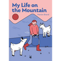 My Life on the Mountain