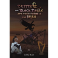 Defying the Black Eagle and Then There's the Irish