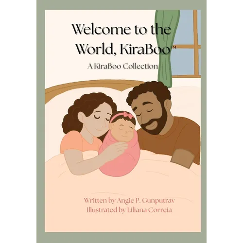 Welcome to the World, KiraBoo(TM): A KiraBoo(TM) Collection