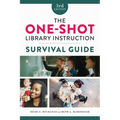 The One-Shot Library Instruction Survival Guide