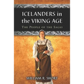 Icelanders in the Viking Age: The People of the Sagas