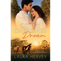 Love's Cherished Dream: A Small Town Christian Romanace