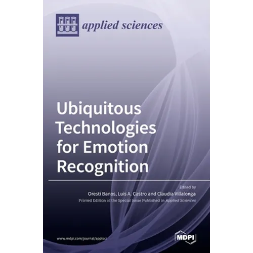 Ubiquitous Technologies for Emotion Recognition