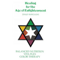 Healing for the Age of Enlightenment