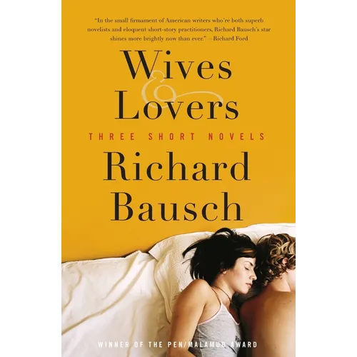 Wives & Lovers: Three Short Novels