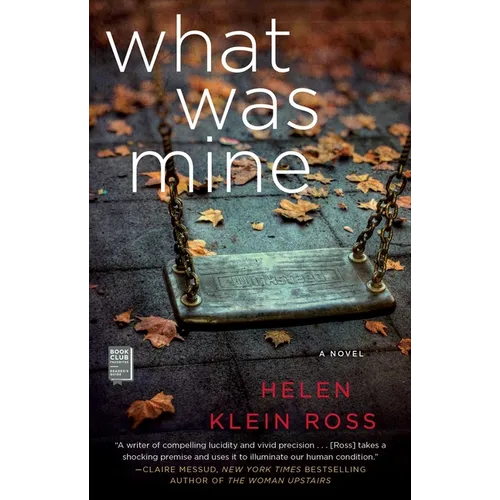 What Was Mine: A Book Club Recommendation!