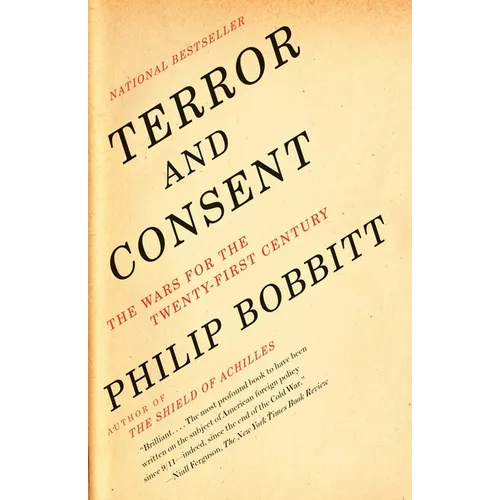 Terror and Consent: The Wars for the Twenty-first Century