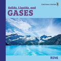 Solids, Liquids, and Gases