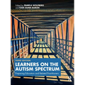 Learners on the Autism Spectrum: Preparing Educators and Related Practitioners