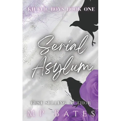 Serial Asylum: A dark MM romance