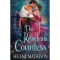 The Rebellious Countess