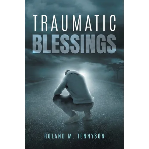 Traumatic Blessings