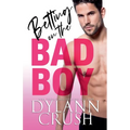 Betting on the Bad Boy