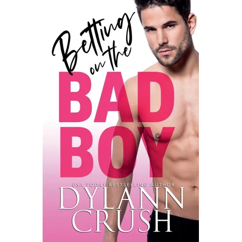 Betting on the Bad Boy