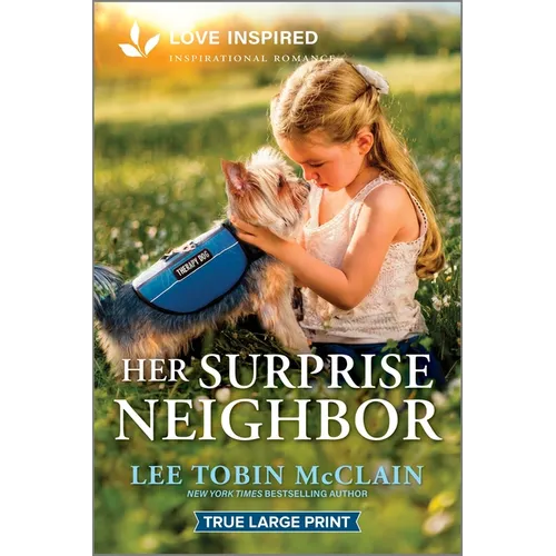 Her Surprise Neighbor: An Uplifting Inspirational Romance