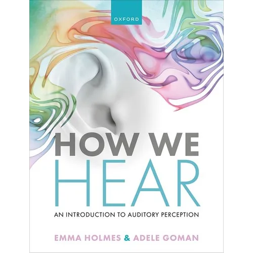 How We Hear: An Introduction to Auditory Perception