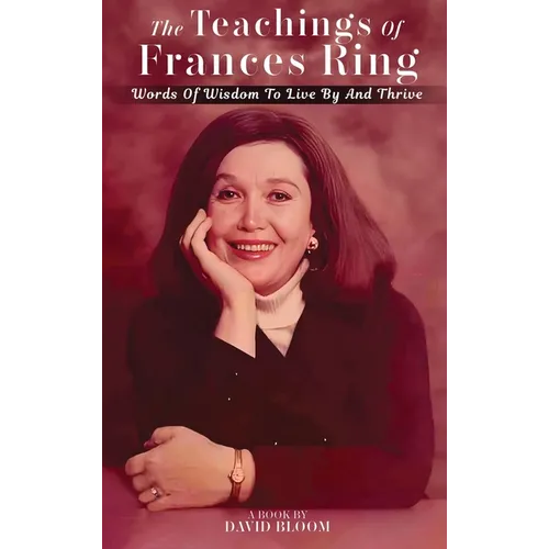 The Teachings of Frances Ring