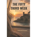 The Fifty Third Week Begin Again