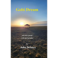 Gobi Dream: Poems and Photographs