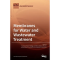 Membranes for Water and Wastewater Treatment