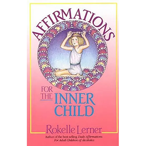 Affirmations for the Inner Child