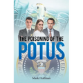 Poisoning of the POTUS
