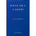 What Am I, a Deer?