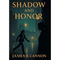 Shadow and Honor