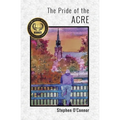 The Pride of the Acre