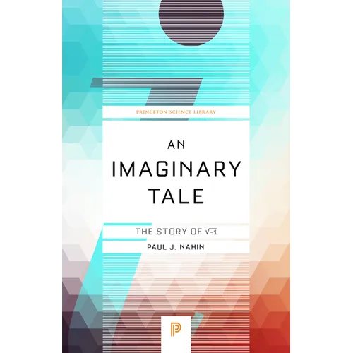 An Imaginary Tale: The Story of √-1