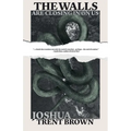 The Walls Are Closing In On Us