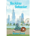 Reckless Behavior