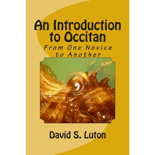 An Introduction to Occitan: From One Novice to Another
