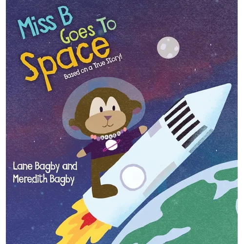 Miss B Goes to Space