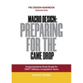 Macro Design: Preparing for the Game Drop