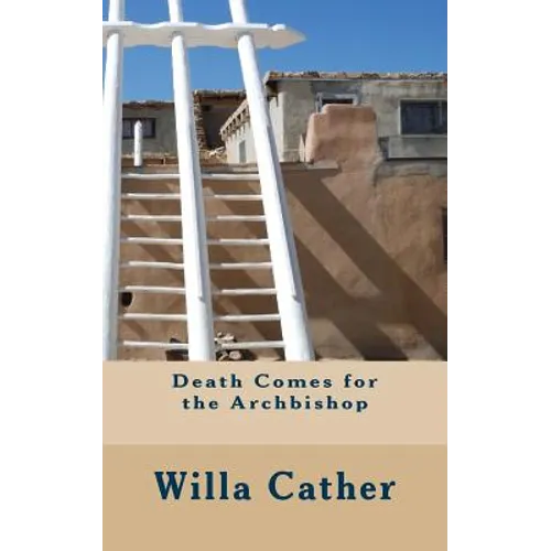 Death Comes for the Archbishop