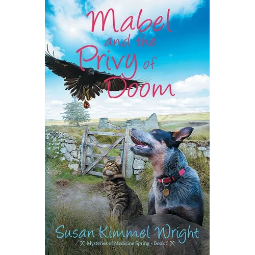 Mabel and the Privy of Doom