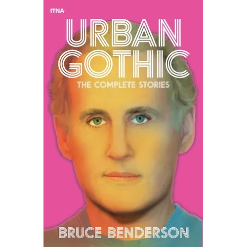 Urban Gothic: The Complete Stories