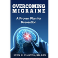 Overcoming Migraine: A Proven Plan for Prevention