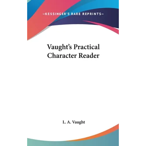 Vaught's Practical Character Reader