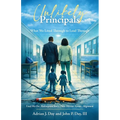 Unlikely Principals: What We Lived Through to Lead Through