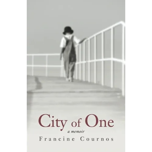 City of One: A Memoir