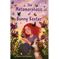 The Metamorphosis of Bunny Baxter